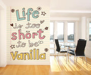 Life is Too Short... Wall Mural-Kids' Stuff,Modern Graphics,Words,Featured Category of the Month-Eazywallz